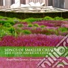 Songs Of Smaller Creatures And Other American Choral Works - Bell Christopher Dir /grant Park Chorus cd
