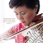 Jennifer Koh: Bach & Beyond Part 3 (2 Cd) cd