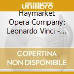 Haymarket Opera Company: Leonardo Vinci - Artaserse (3 Cd) cd