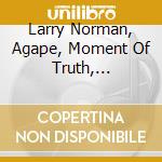 Larry Norman, Agape, Moment Of Truth, Hallelujah Joy Band, Harvest Flight, Andre Crouch, O - The Rock Revival, Vol. 3 Jesus People Music Festival cd