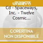 Cd - Spaceways, Inc. - Twelve Cosmic Standardsby Sun Ra & Funka