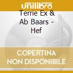 Terrie Ex & Ab Baars - Hef cd