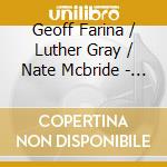 Geoff Farina / Luther Gray / Nate Mcbride - Almanac cd musicale di FARINA-GRAY-MCBRIDE