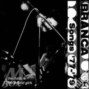 Glenn Branca - Songs '77-'79 cd musicale di Glenn Branca