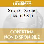 Sirone - Sirone Live (1981) cd musicale di SIRONE