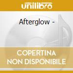 Afterglow -
