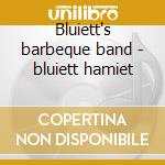 Bluiett's barbeque band - bluiett hamiet cd