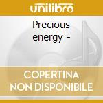 Precious energy - cd