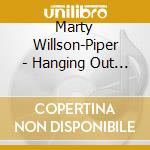 Marty Willson-Piper - Hanging Out In Heaven cd