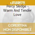 Percy Sledge - Warm And Tender Love cd