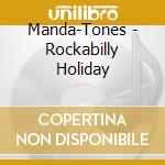Manda-Tones - Rockabilly Holiday cd