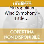 Metropolitan Wind Symphony - Little Buckaroos cd