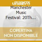 Manchester Music Festival: 20Th Anniversary / Various cd