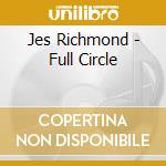 Jes Richmond - Full Circle cd