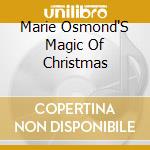 Marie Osmond'S Magic Of Christmas cd