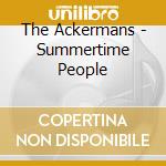 The Ackermans - Summertime People cd