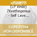 (LP Vinile) 7Xvethegenius - Self Lxve 2 vinile