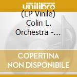(LP Vinile) Colin L. Orchestra - Infiniteease/Good God lp vinile di Colin l. orchestra