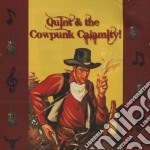 Quint & The Cowpunk Calamity! - Quint & The Cowpunk Calamity