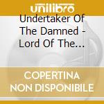 Undertaker Of The Damned - Lord Of The Extreme Mockery cd