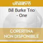 Bill Burke Trio - One cd
