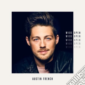 Austin French - Wide Open cd musicale di Austin French
