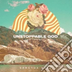 Sanctus Real - Unstoppable God cd