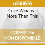 Cece Winans - More Than This cd musicale