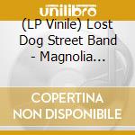 (LP Vinile) Lost Dog Street Band - Magnolia Sessions vinile