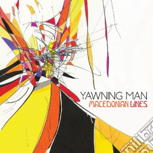 Yawning Man - Macedonian Lines cd musicale