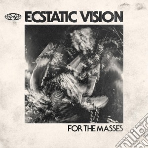 (LP Vinile) Ecstatic Vision - For The Masses (Ltd Ed) lp vinile