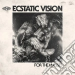 (LP Vinile) Ecstatic Vision - For The Masses (Ltd Ed) vinile