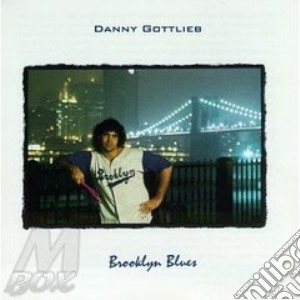 Brooklyn blues cd musicale di Danny Gottlieb