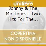Johnny & The Mo-Tones - Two Hits For The Kitty, The Sun Studio Sessions cd
