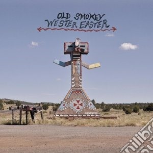 (LP Vinile) Old Smokey - Wester Easter lp vinile di Smokey Old