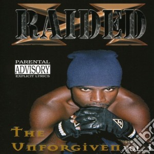 X-Raided - The Unforgiven Vol.1 cd musicale di X