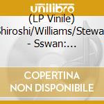 (LP Vinile) Ackerley/Shiroshi/Williams/Stewart/Nazzary - Sswan: Invisibility Is An Unnatural Disaster vinile