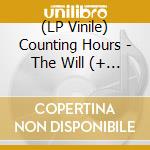 (LP Vinile) Counting Hours - The Will (+ Insert) vinile