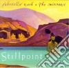 Gabrielle & Mirrors Roth - Stillpoint A Compilation cd