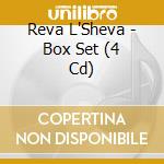 Reva L'Sheva - Box Set (4 Cd) cd
