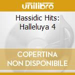 Hassidic Hits: Halleluya 4 cd