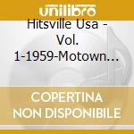 Hitsville Usa - Vol. 1-1959-Motown Singles Col cd