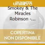 Smokey & The Miracles Robinson - Ballads cd musicale di Smokey & The Miracles Robinson