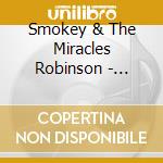 Smokey & The Miracles Robinson - Ballads cd