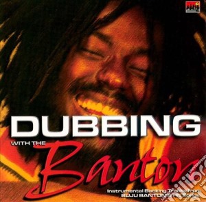 Buju Banton Dub - Dubbing With The Banton cd musicale di BANTON BUJU