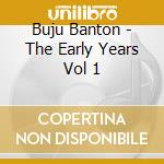 Buju Banton - The Early Years Vol 1 cd musicale di Buju Banton