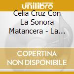 Celia Cruz Con La Sonora Matancera - La Incomparable cd musicale di Celia Cruz Con La Sonora Matancera