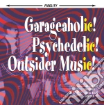Arf Arf 30-Track Audio Relic S - Garageaholic! Psychedelic! Outsider Music! cd