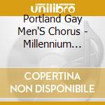 Portland Gay Men'S Chorus - Millennium Mosaic: Voices Of Queer Youth cd