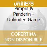 Pimpin & Panderin - Unlimited Game cd